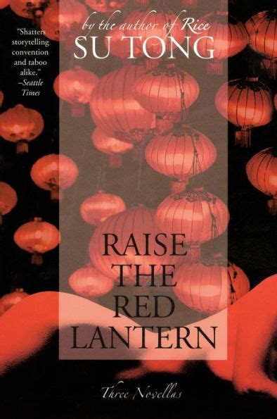 raise the red lantern three novellas Reader