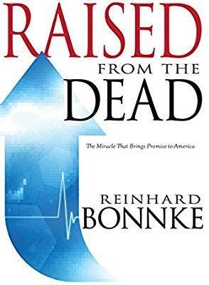 raised from the dead the miracle that brings promise to america Epub