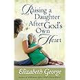 raising a daughter after gods own heart Epub