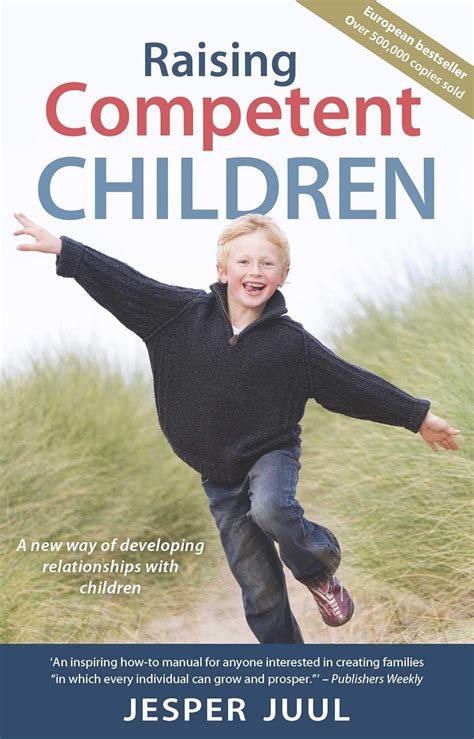 raising competent children a new way of developing relationships with children Doc