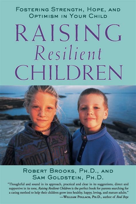 raising resilient children fostering strength hope and optimism in your child Kindle Editon