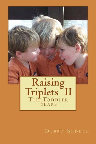 raising triplets ii the toddler years Doc