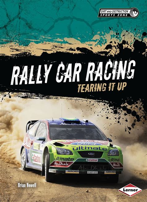 rally car racing tearing it up dirt and destruction sports zone Epub