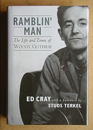 ramblin man the life and times of woody guthrie Reader
