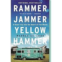 rammer jammer yellow hammer a road trip into the heart of fan mania PDF