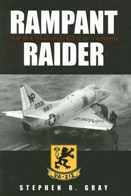 rampant raider an a 4 skyhawk pilot in vietnam Kindle Editon