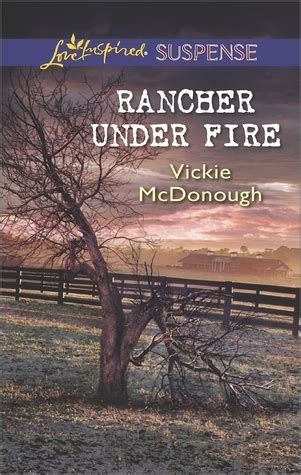 rancher under fire love inspired suspense Kindle Editon