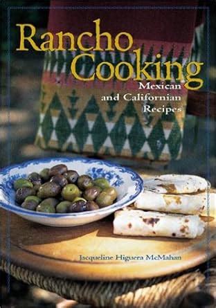 rancho cooking mexican and californian recipes Kindle Editon