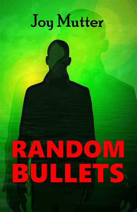 random bullets joy mutter Kindle Editon