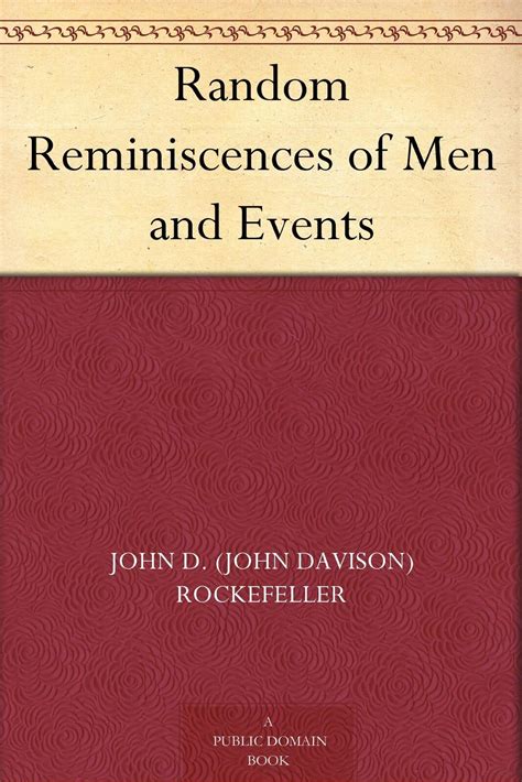 random reminiscences of men and events Doc