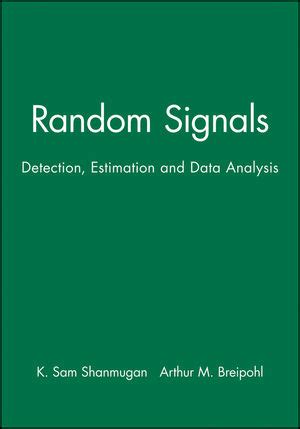 random signals detection estimation and data analysis Kindle Editon