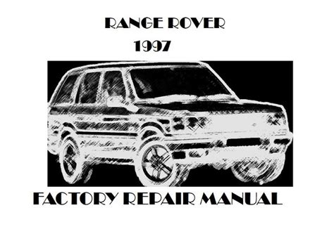 range rover 1997 service manual Reader