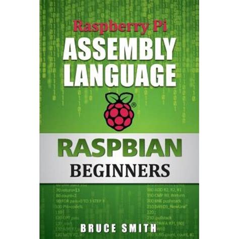 raspberry assembly language raspbian beginners Reader