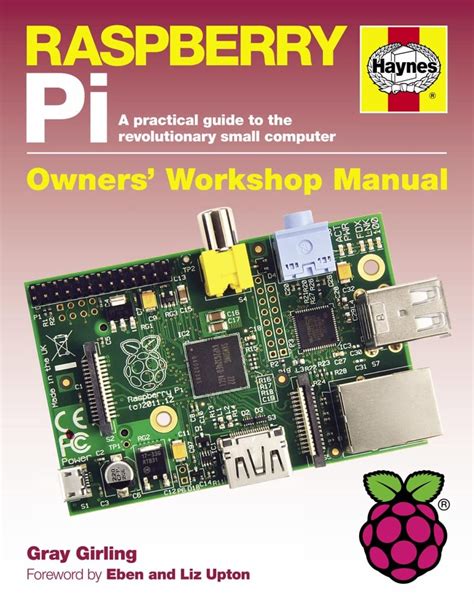 raspberry pi manual a practical guide to the revolutionary small computer PDF