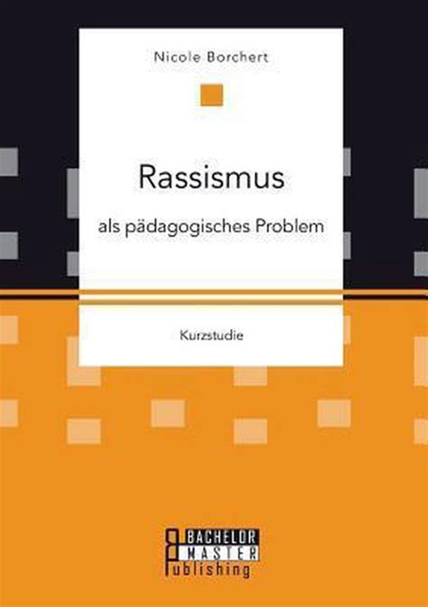 rassismus p dagogisches problem nicole borchert Epub