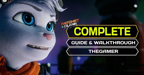 ratchet and clank rift apart walkthrough