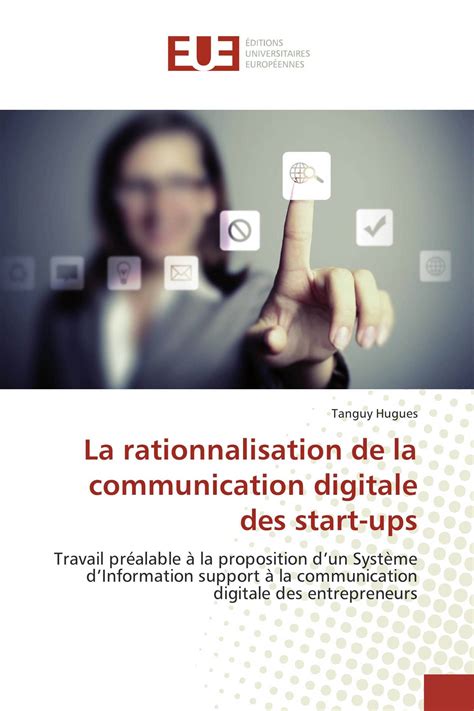 rationnalisation communication digitale start ups entrepreneurs PDF