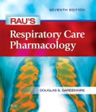 rau39s respiratory care pharmacology 7th edition Doc