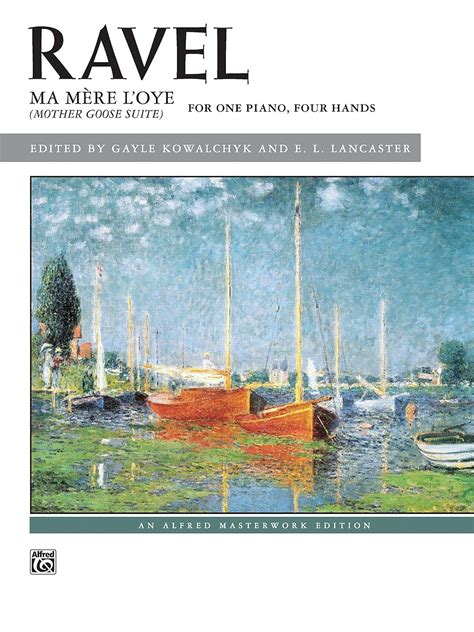 ravel ma mre loye mother goose suite alfred masterwork editions Epub