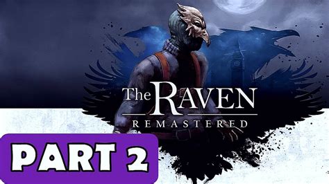 Raven Remastered Walkthrough