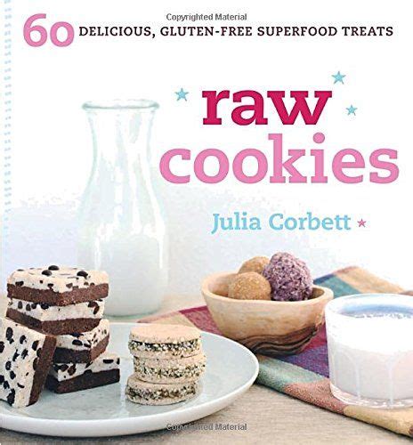 raw cookies 60 delicious gluten free superfood treats PDF
