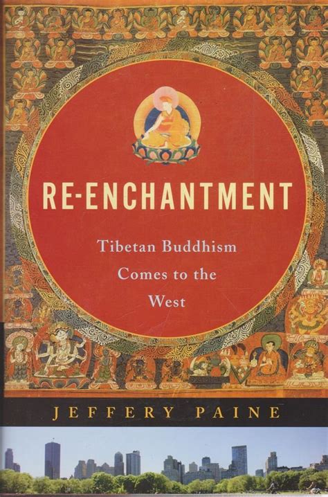 re enchantment tibetan buddhism comes to the west Reader