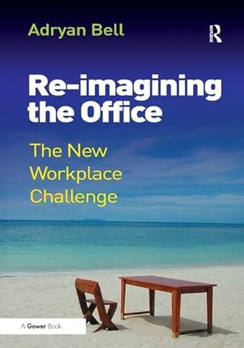 re imagining the office re imagining the office Epub