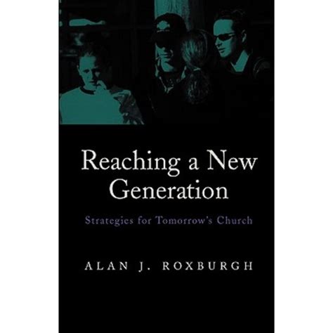 reaching a new generation strategies for tomorrows church PDF