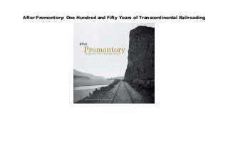 read after promontory one hundred and Epub