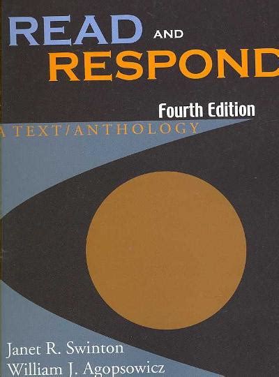 read and respond a text or anthology Reader