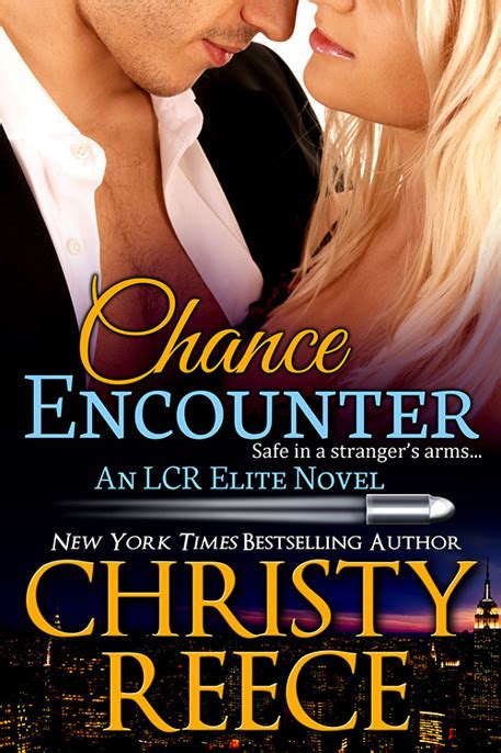 read chance encounter by christy reece free online Kindle Editon