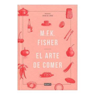 read online arte comer spanish m f k fisher ebook Reader