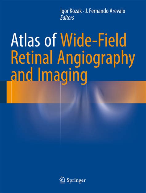 read online atlas wide field retinal angiography imaging Epub