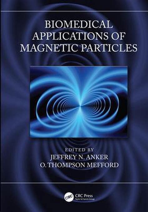 read online biomedical applications magnetic particles jeffrey PDF