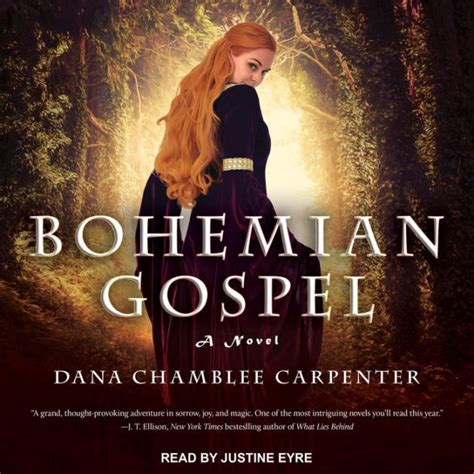 read online bohemian gospel dana chamblee carpenter Epub