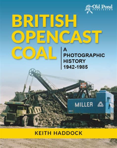 read online british opencast coal photographic 1942 1985 Epub