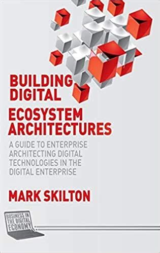 read online building digital ecosystem architectures architecting Kindle Editon