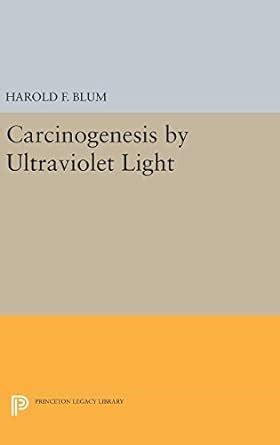 read online carcinogenesis ultraviolet princeton legacy library PDF