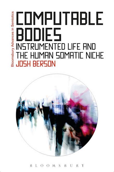 read online computable bodies instrumented bloomsbury semiotics Reader