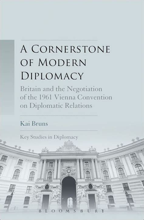 read online cornerstone modern diplomacy negotiation convention PDF