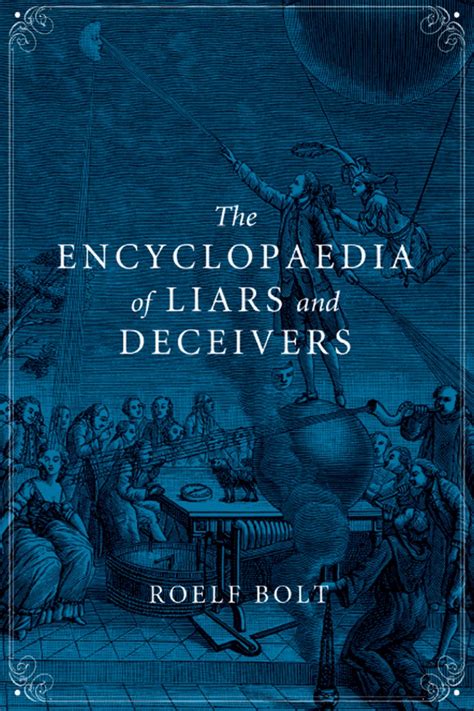 read online encyclopaedia liars deceivers roelf bolt Reader