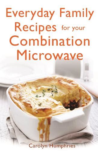 read online everyday family recipes combination microwave Kindle Editon