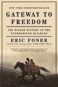 read online gateway freedom history underground railroad Reader