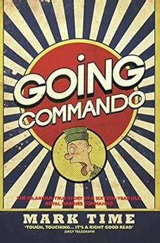 read online going commando mark time Reader