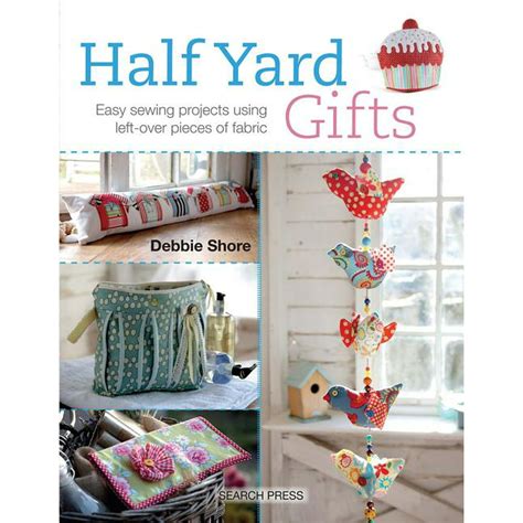 read online half yard gifts projects left over Doc