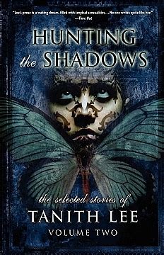 read online hunting shadows selected stories tanith Epub