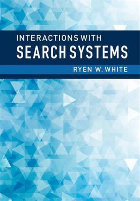 read online interactions search systems ryen white PDF