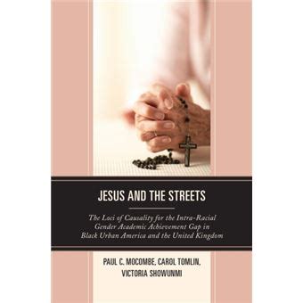 read online jesus streets causality intra racial achievement Kindle Editon