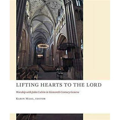 read online lifting hearts lord worship sixteenth century PDF