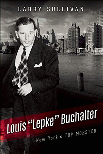 read online louis lepke buchalter mobster created PDF